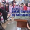 18.07.2012 / Burdur'da Sokak Hayvanları Aç Kalmayacak...