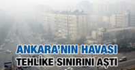 Ankara'nın Havası Tehlike Sınırını Aştı