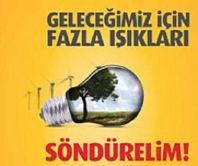 Geleceğimiz İçin Fazla Işıkları Söndürelim