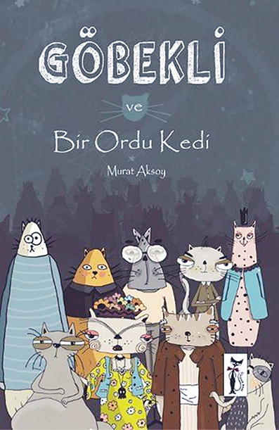 Murat Aksoy - Göbekli ve Bir Ordu Kedi